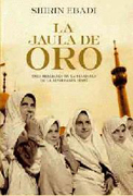 La jaula de oro: tres hermanos en la pesadilla de la revolución iraní