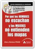 Por que los hombres no escuchan y las mujeres no entienden los mapas: por qué somos tan diferentes y qué hacer para llevarlo bien