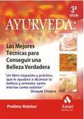 Ayurveda: las mejores técnicas para conseguir una belleza verdadera