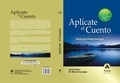 Aplicate el cuento: relatos de ecología emocional