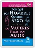 Por qué los hombres quieren sexo y las mujeres necesitan amor