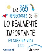 Las 365 reflexiones de lo realmente importante en nuestra vida