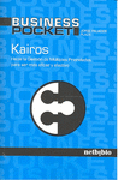 Kairos: hacia la gestión de múltiples prioridades para ser más eficaz y efectivo