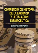 Compendio de historia de la farmacia y legislación farmacéutica