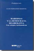 Habermas y la democracia deliberativa: una utopía tardomoderna