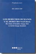 Los Derechos Humanos y el Derecho natural: de cómo el hombre Imago Dei se tornó Imago Hominis
