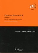 Derecho mercantil tomo 1, v. 2 III. Las sociedades mercantiles