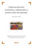 Ordenación del territorio, urbanismo y protección del paisaje: adaptado al Real Decreto Legislativo 2/2008, de 20 de junio, por el que se aprueba el Texto Refundido de la Ley de Suelo