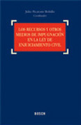 Los recursos y otros medios de impugnación en la Ley de Enjuiciamiento Civil