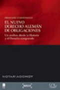 El nuevo derecho alemán de obligaciones: un análisis desde la historia y el derecho comparado