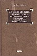 El derecho a la tutela judicial efectiva en la jurisprudencia del Tribunal Constitucional