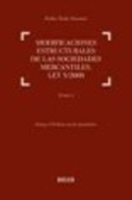 Modificaciones estructurales de las sociedades mercantiles Ley 3/2009