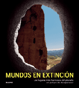 Mundos en extinción: los lugares más hermosos del planeta en peligro de desaparecer