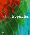 Selvas tropicales