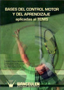 Bases de control motor y de aprendizaje aplicadas al tenis