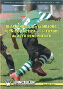 Aprendizaje y la mejora técnico-táctica en fútbol de alto rendimiento