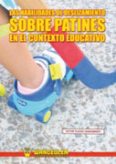 Las habilidades de deslizamiento sobre patines en el contexto educativo