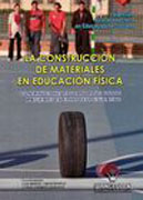 La construcción de materiales en educación física: contribuciones educativas de dichos materiales