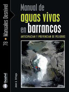 Manual de aguas vivas en barrancos: anticipación y prevención de peligros