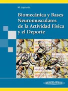 Biomecánica y bases neuromusculares de la actividad física y el deporte