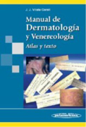 Manual de dermatología y venereología: texto y atlas