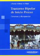 Trastorno Bipolar de Inicio Precoz: Consensos y discrepancias