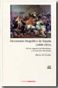 Diccionario biográfico de España (1808-1833): de los orígenes del liberalismo a la reacción absolutista