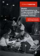 Modelo extrahospitalario de Triage avanzado (META) para incidentes con múltiples víctimas