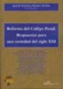 Reforma del Código Penal: respuestas para una sociedad del siglo XXI