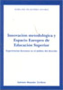 Innovación metodológica y Espacio Europeo de Educación Superior
