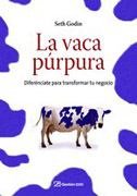 La vaca púrpura: diferénciate para transformar tu negocio