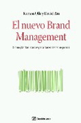 El nuevo Brand Management: cómo plantar marcas para hacer crecer negocios