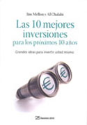 Las 10 mejores inversiones para los próximos 10 años: 10 grandes ideas en el camino hacia la prosperidad