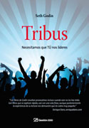 Tribus: necesitamos que tú nos lideres