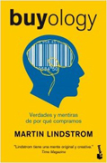 Buyology: verdades y mentiras de por qué compramos