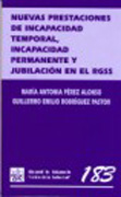 Nuevas prestaciones de incapacidad temporal, incapacidad permanente y jubilación en el rGSS