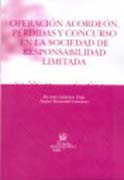 Operación acordeón pérdidas y concurso en la sociedad de responsabilidad limitada