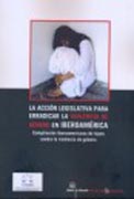 La acción legislativa para erradicar la violencia de género en Iberoamerica