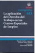 La aplicación del derecho del trabajo en los centros especiales de empleo