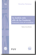 La justicia más allá de las fronteras: fundamentos y límites del cosmopolitismo