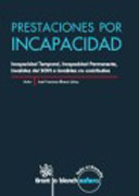 Prestaciones por incapacidad: incapacidad temporal, incapacidad permanente, invalidez del SOVI e invalidez no contributiva