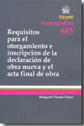 Requisitos para el otorgamiento e inscripción de obra nueva y el acta final de obra