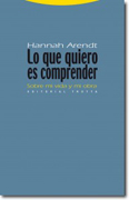 Lo que quiero es comprender: sobre mi vida y mi obra