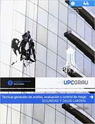 Técnicas generales de análisis, evaluación y control de riesgo.: Seguridad y salud laboral