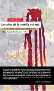 Los años de la semilla del mal: 11-S, la guerra de Iraq y el mundo después de Bush