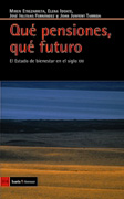 Qué pensiones, qué futuro: el estado de bienestar en el siglo XXI