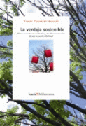 La ventaja sostenible: cómo construir marketing de diferenciación desde la sostenibilidad