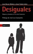 Desiguales: mujeres y hombres en la crisis financiera