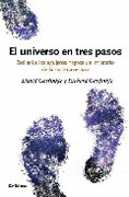 El universo en tres pasos: del sol a los agujeros negros y el misterio de la materia oscura