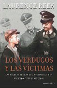 Los verdugos y las victimas: las páginas negras de la historia de la Segunda Guerra Mundial